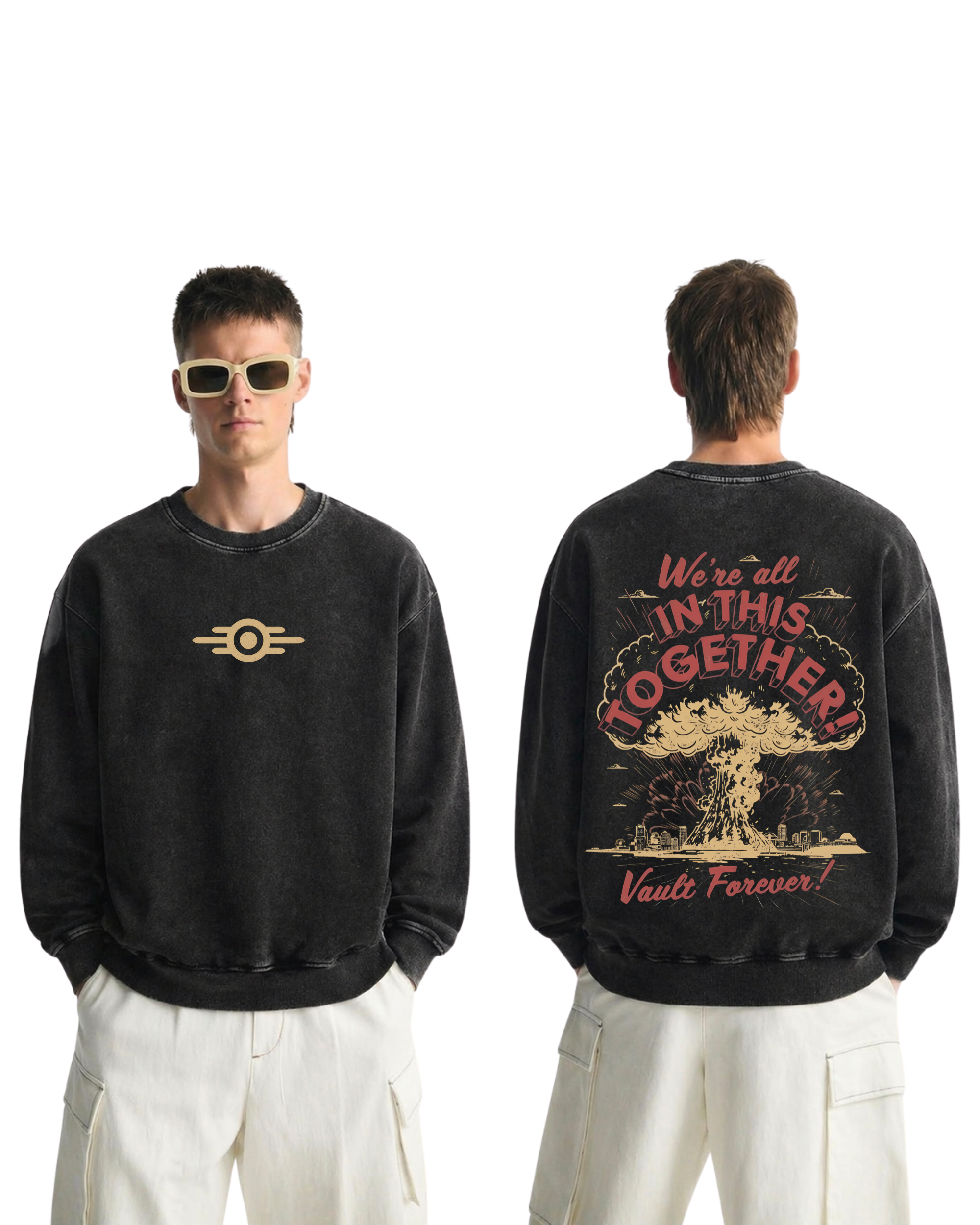 We're All in This Together Vault Forever Fallout Game Wash Sweatshirt
